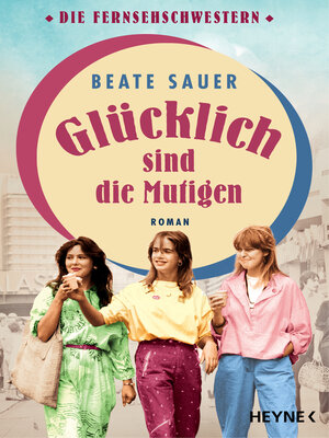 cover image of Glücklich sind die Mutigen